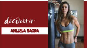 Programme entrainement et nutrition de Anllela sagra
