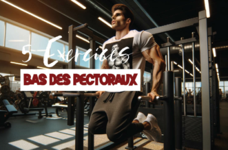 5 exercices pour muscler le bas des pectoraux