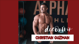 Programme entrainement et nutrition de Christian Guzman