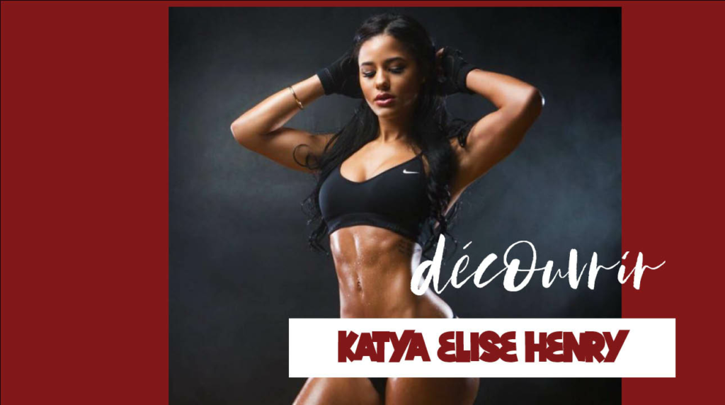 Programme entrainement et nutrition de Katya Elise Henry